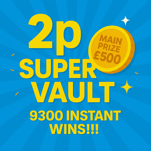 2p Super Vault - 9300 Instant Wins!