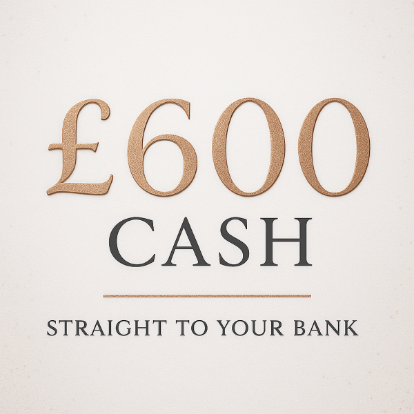 £600 Cash Straight To Your Bank #1