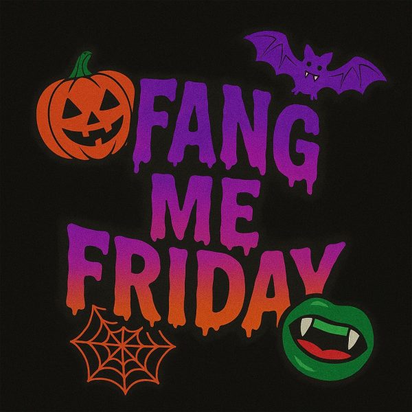 1 Day Only!!! Fang Me Friday