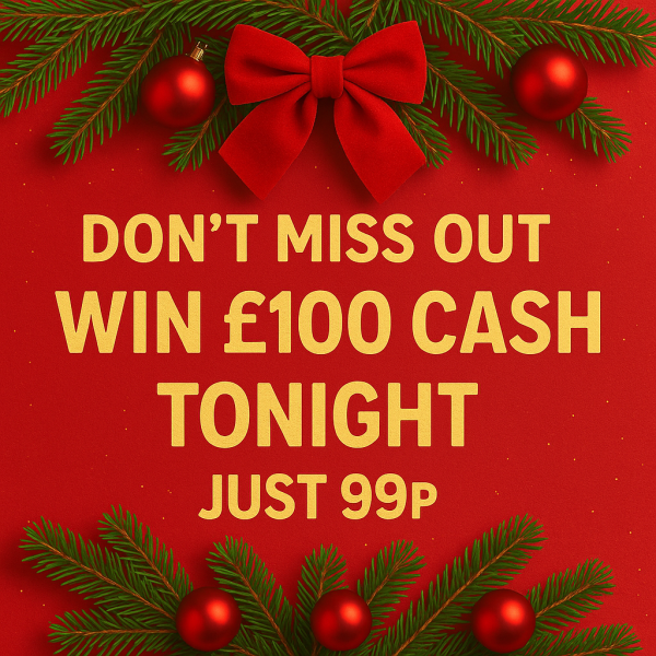 ONE DAY DRAW £100 CASH STRAIGHT TO THE BANK 99P #2