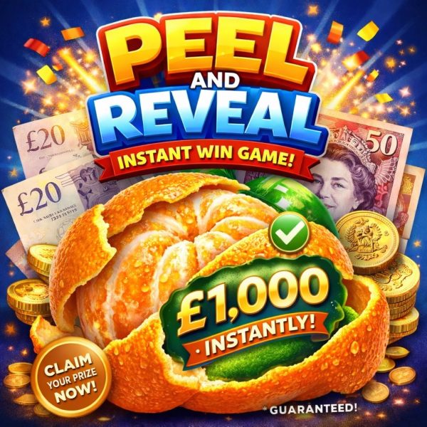 PEEL AND REVEAL - WIN £1000 INSTANT CASH!