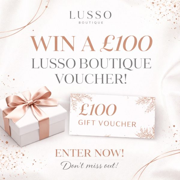 £100 LUSSO BOUTIQUE VOUCHER #2 - LOW ODDS - LIMITED TICKETS!