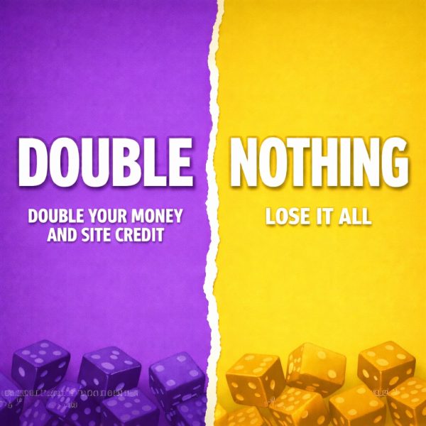 DOUBLE OR NOTHING MAXI - DOUBLE YOUR MONEY IN LUSSO VAULTS CREDIT!